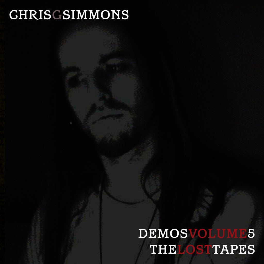 Chris G. Simmons - Demos Volume 5