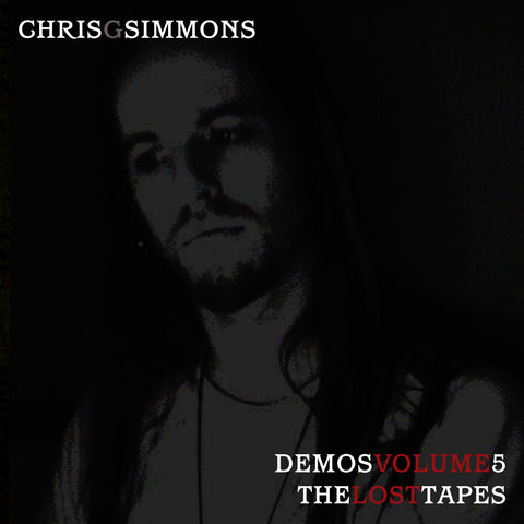 Chris G. Simmons - Demos Volume 5