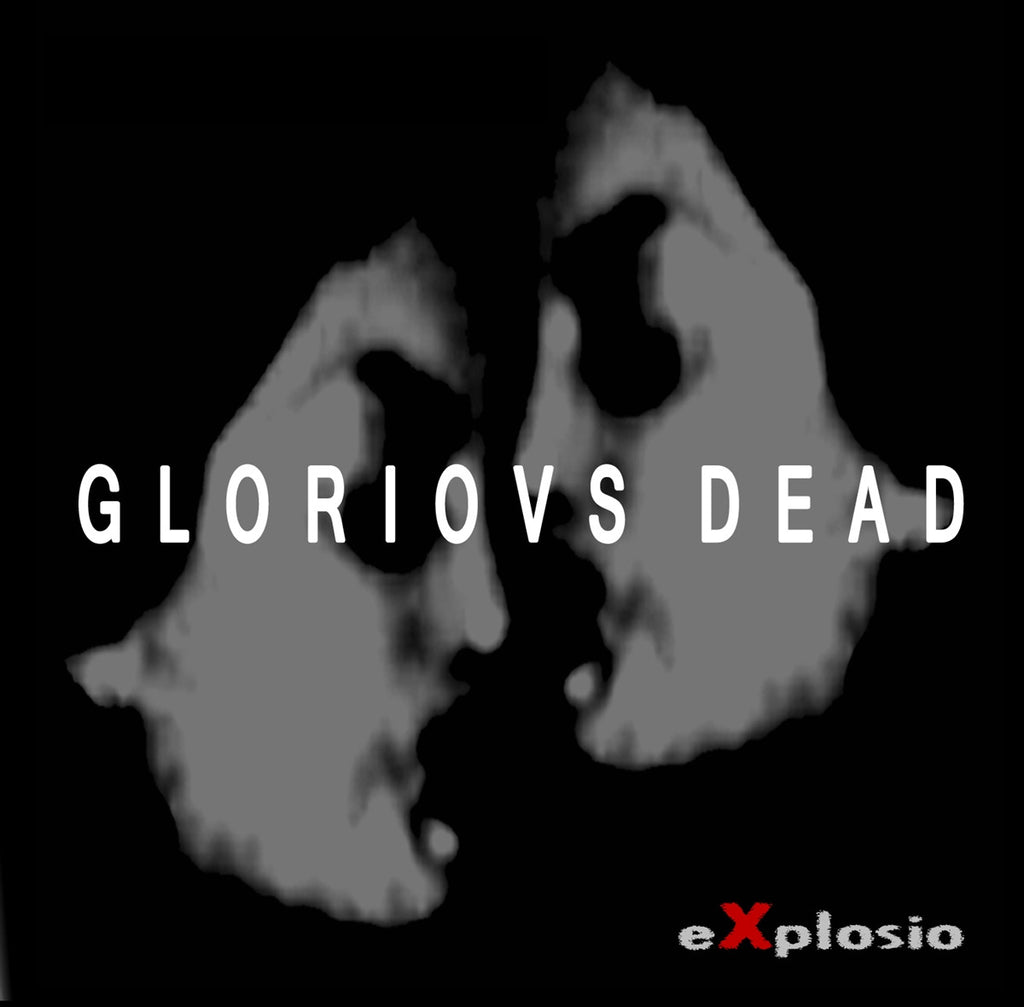 Gloriovs Dead - Explosio - Download