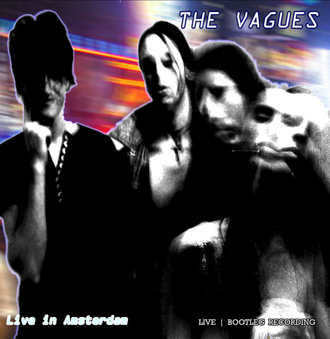 The Vagues - Live In Amsterdam